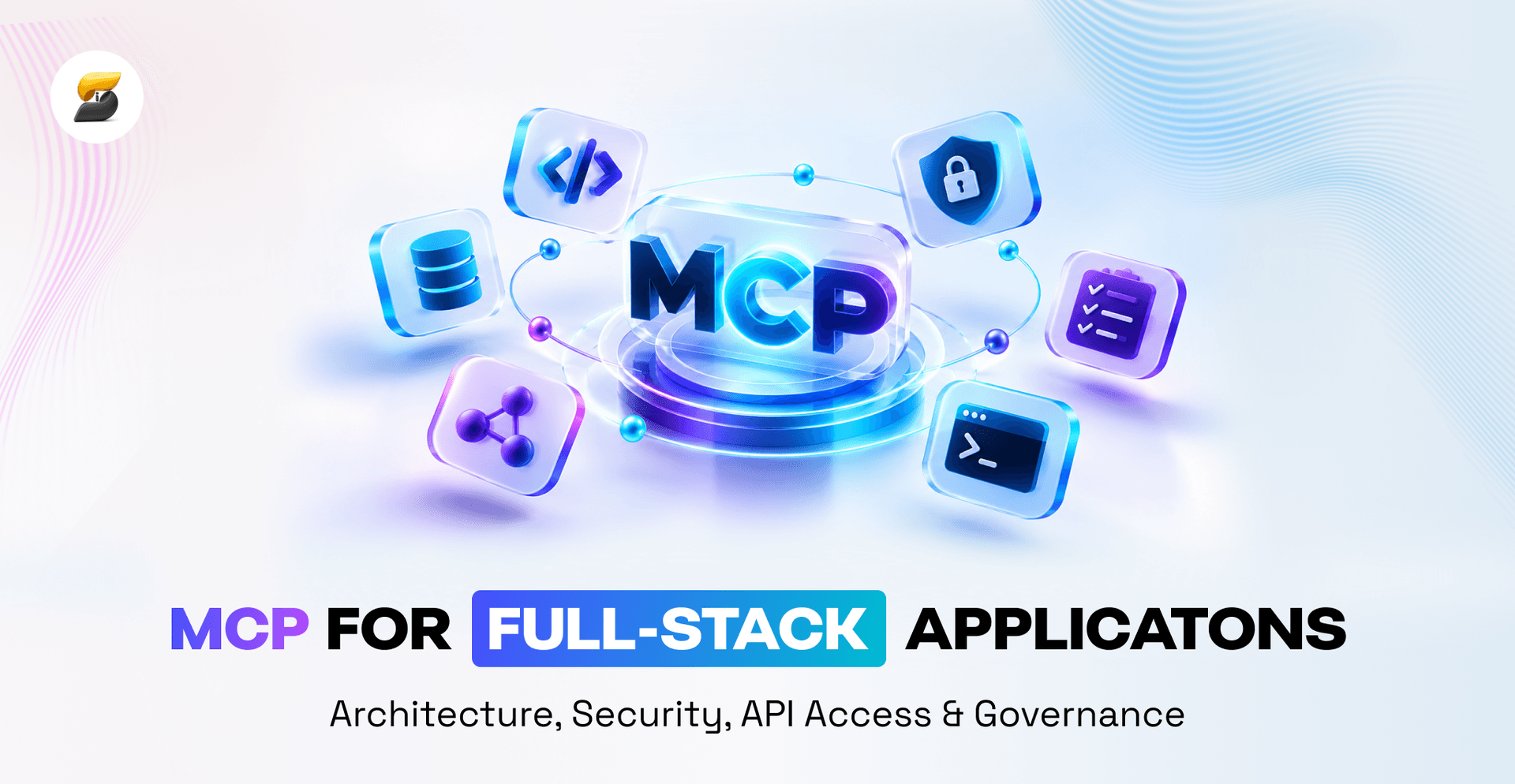 MCP Architecture for Full-Stack Applications