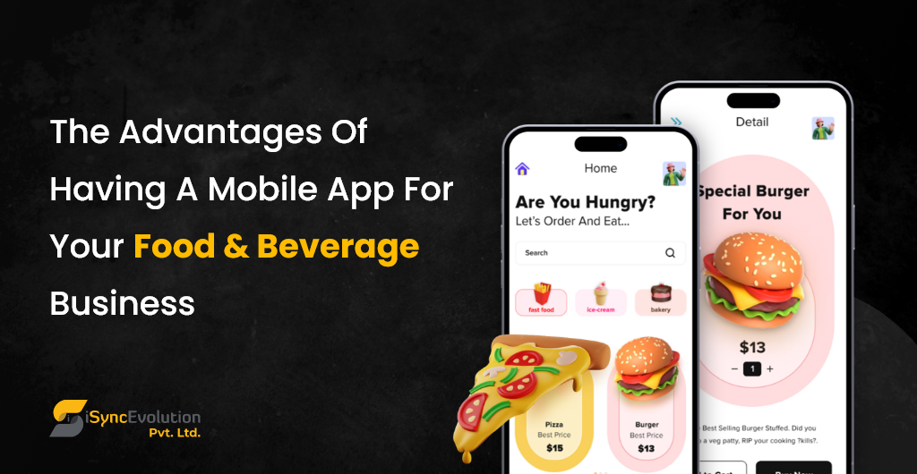 Mobile App for Your Food and Beverage Business