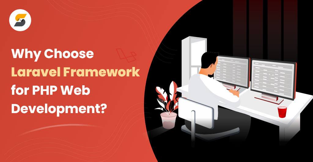 Why Choose Laravel Framework