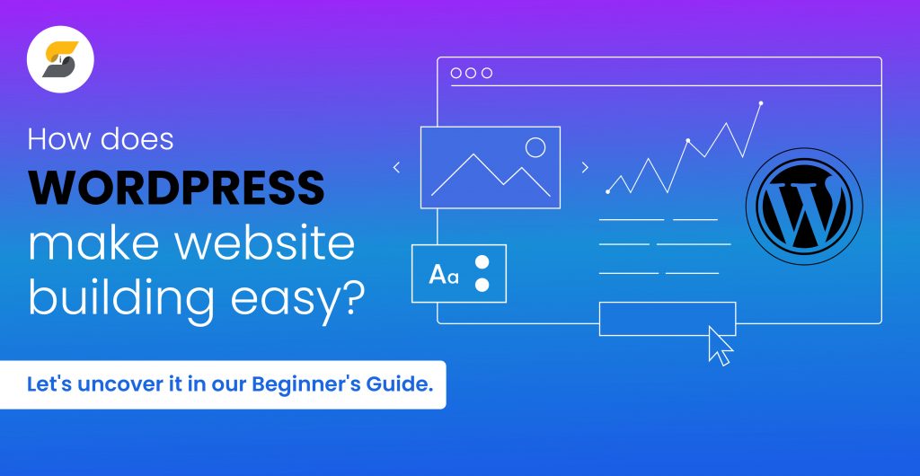 What is WordPress, and How it Works?- A Beginner's Guide