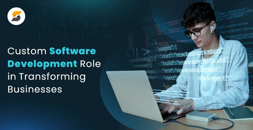 The Role of Custom Software Development in Business Growth